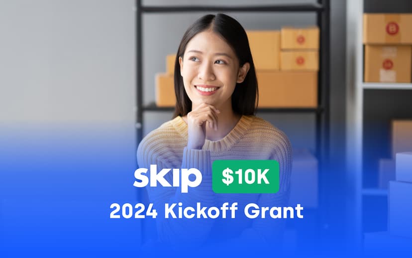 Skip $10k 2024 Kickoff Grant Image