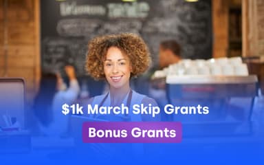 Image Cover for Bonus - March Skip Grants