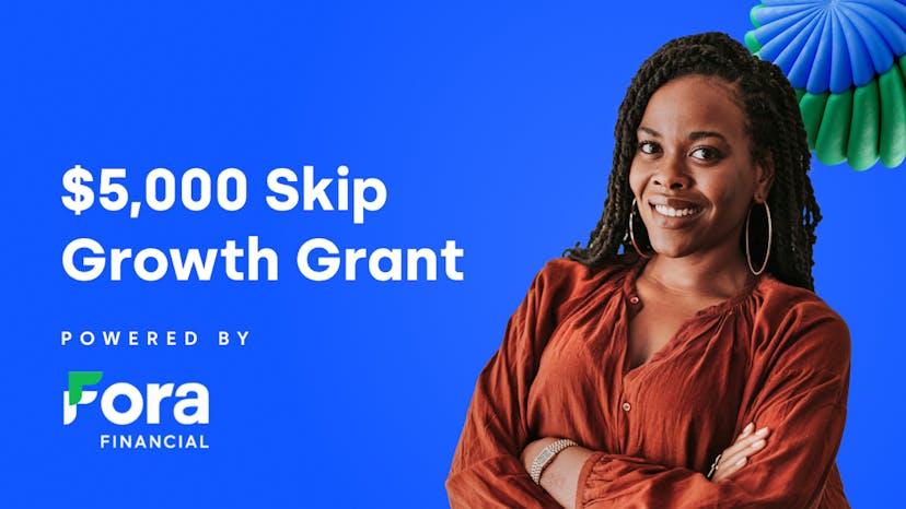 $5k Skip Growth Grant Image
