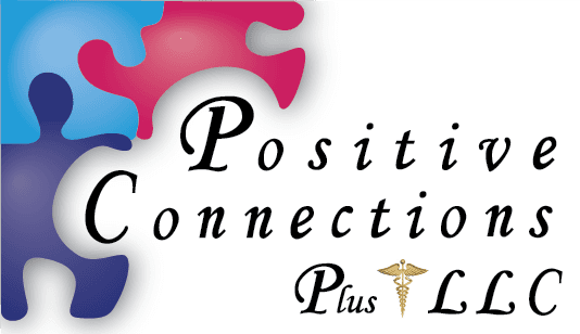 Positive Connections Plus, LLC