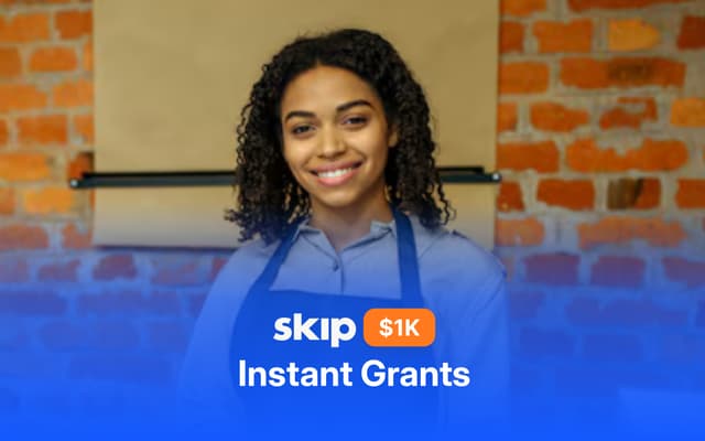 Image Cover for Skip Instant Grants Bonus & Launch